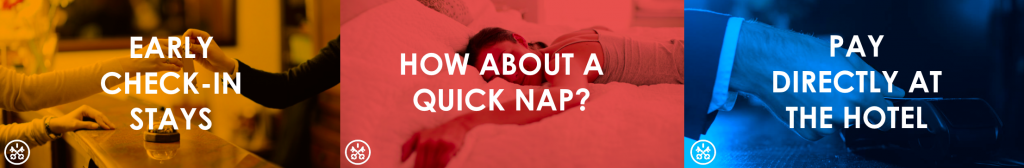 Early check-in with no credit card required to book. Quick naps in day hotels have never been easier!